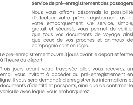 Service de pr enregistrement des passagers Nous vous offrons d sormais la possibilit  d’effectuer votre pr  enregist...