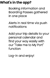 What's in the app? Booking information and Boarding Passes gathered in one place Alerts in real time via push notific...