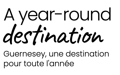  A year round destination Guernesey, une destination pour toute l'ann e