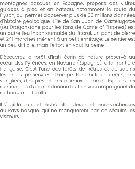 montagnes basques en Espagne, propose des visites guid es  pied et en bateau, notamment la route du Flysch, qui perm...