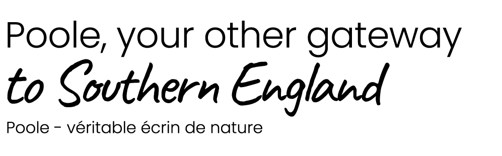  Poole, your other gateway to Southern England Poole v ritable crin de nature 