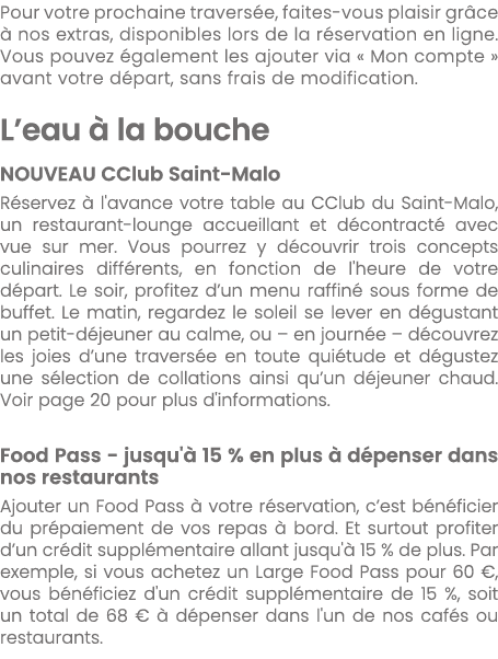 Pour votre prochaine travers e, faites vous plaisir gr ce  nos extras, disponibles lors de la r servation en ligne. ...