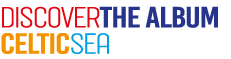 discoverthe album CELTICSEA
