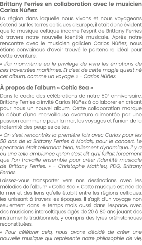 Brittany Ferries en collaboration avec le musicien Carlos N ez La r gion dans laquelle nous vivons et nous voyageons...