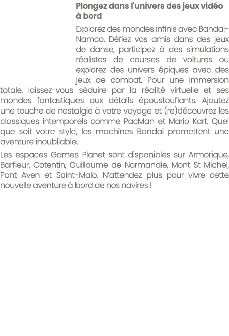 Plongez dans l'univers des jeux vid o  bord Explorez des mondes infinis avec Bandai Namco. D fiez vos amis dans des ...