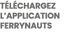 T l chargez l’application Ferrynauts