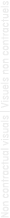 Non contractual visuals | Visuels non contractuels